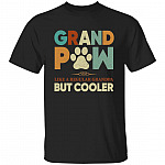 Grandpaw Like a Regular T-Shirt, Black, Unisex T-Shirt