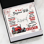 To My Gorgeous Wife When I Tell You I Love You I Don't Say It Out Of Habit Love Your Trucker Scripted Love Necklace