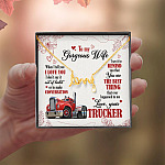 To My Gorgeous Wife When I Tell You I Love You I Don't Say It Out Of Habit Love Your Trucker Scripted Love Necklace