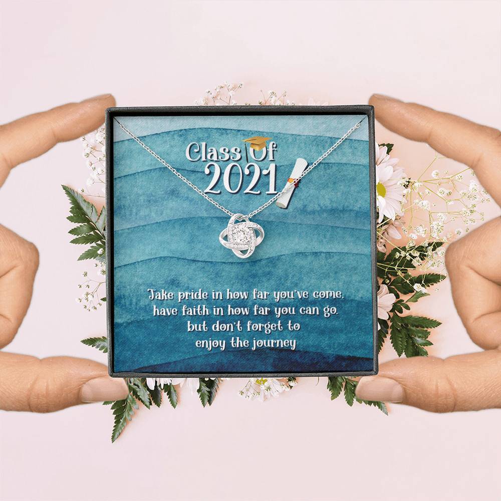 Take Pride In How Far You Can Come Class Of 2021 Love Knot Necklace - Graduation Gift Necklace Take Pride In How Far You Can Come Class Of 2021 Love Knot Necklace - Graduation Gift Necklace