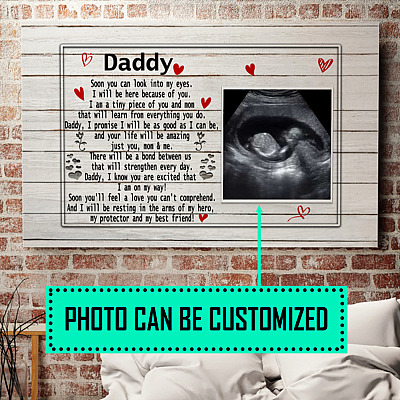 Personalized Custom Photo Daddy Soon You Can Look Into My Eyes Sonogram Framed Canvas - Unframed Poster