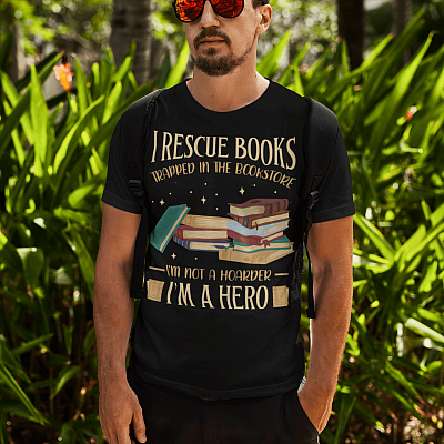 Alternative view of I Rescue Books Trapped In The Bookstore I'm Not A Hoarder I'm A Hero T-Shirt - V-Neck Shirt
