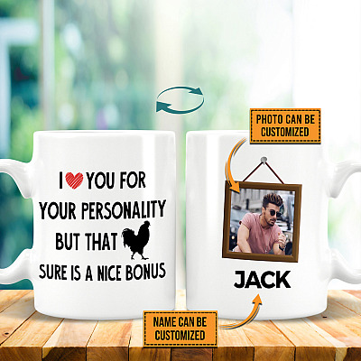 Personalized Photo I Love You for Your Personality but That Dick Sure Is a Nice Bonus Two Sided Coffee Mug