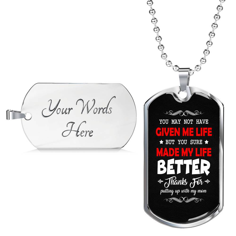 Bonus Dad Made My Life Better Thanks For Putting Up With My Mom Dog Tag Pendant Necklace Bonus Dad Made My Life Better Thanks For Putting Up With My Mom Dog Tag Pendant Necklace