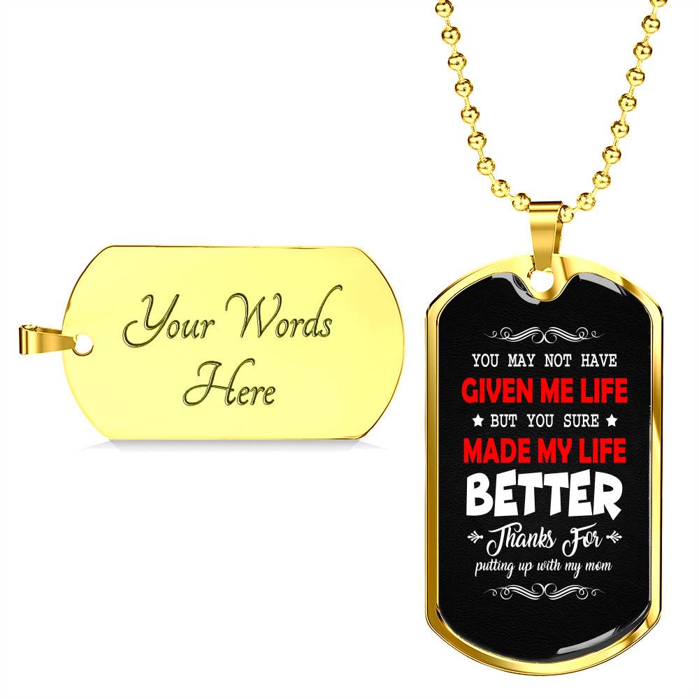 Bonus Dad Made My Life Better Thanks For Putting Up With My Mom Dog Tag Pendant Necklace Bonus Dad Made My Life Better Thanks For Putting Up With My Mom Dog Tag Pendant Necklace
