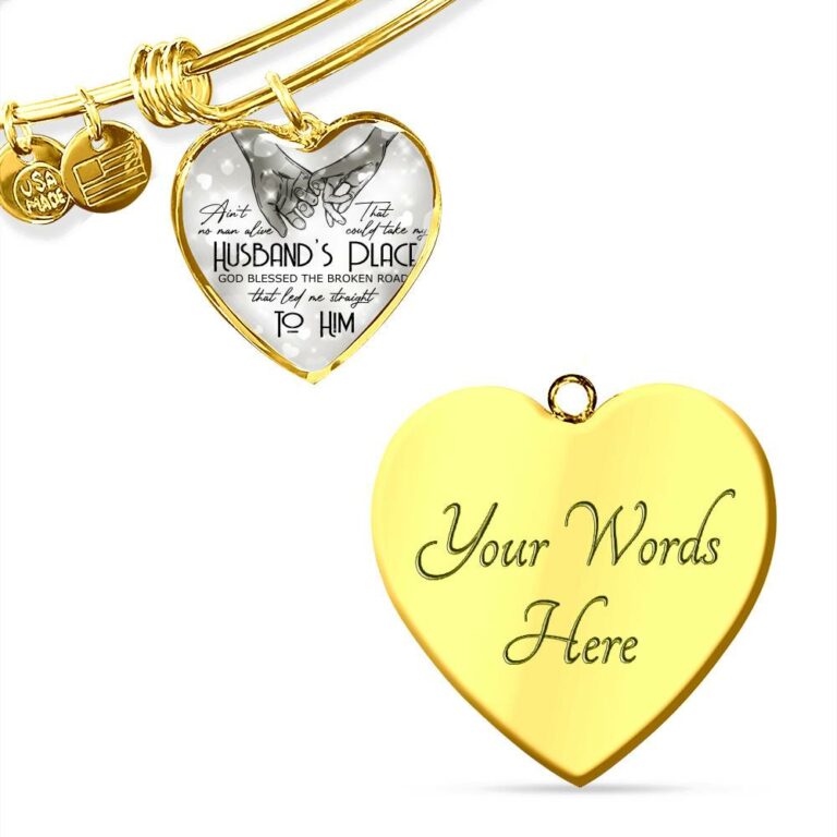 Ain't No Man Alive That Could Take My Husband's Place God Blessed Led Me Straight To Him Heart Pendant Necklace