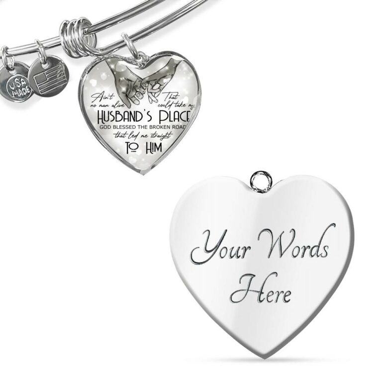 Ain't No Man Alive That Could Take My Husband's Place God Blessed Led Me Straight To Him Heart Pendant Necklace