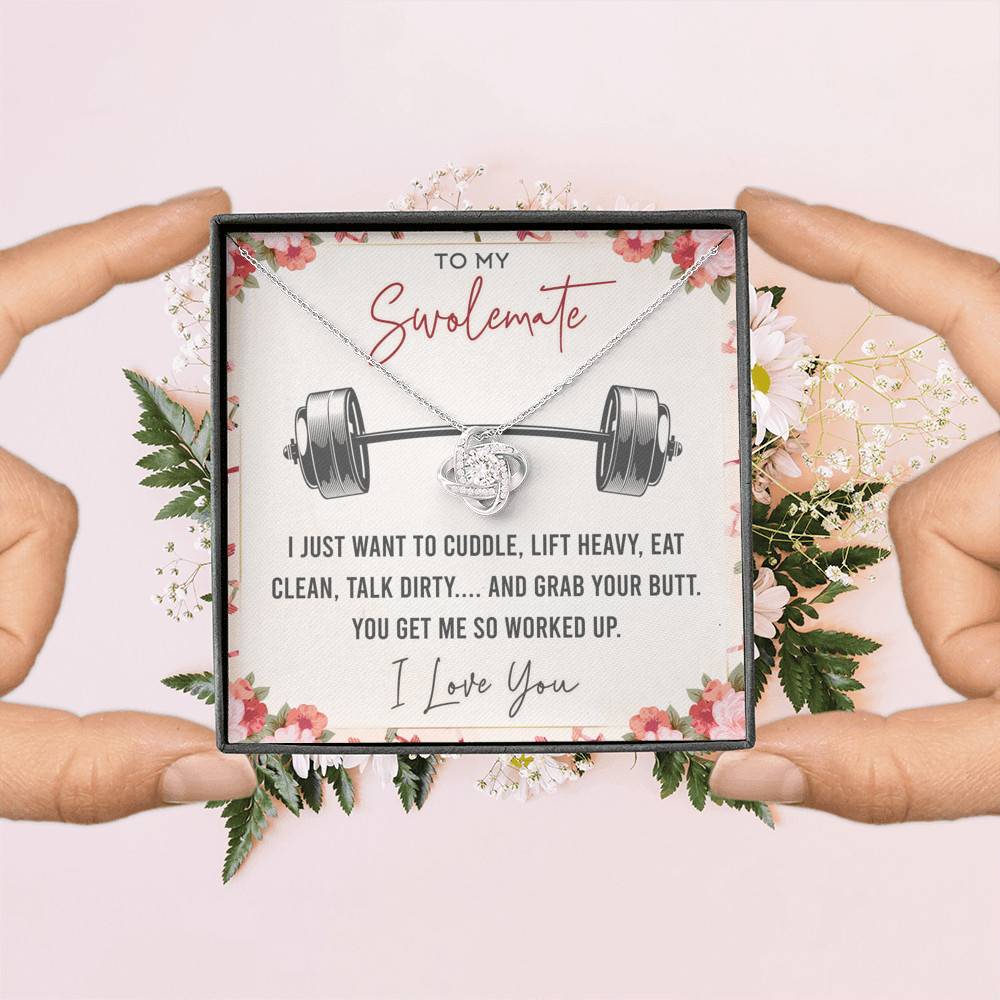 To My Swolemate I Just Want To Cuddle Lift Heavy Eat Clean Talk Dirty Funny Love Knot Necklace To My Swolemate I Just Want To Cuddle Lift Heavy Eat Clean Talk Dirty Funny Love Knot Necklace