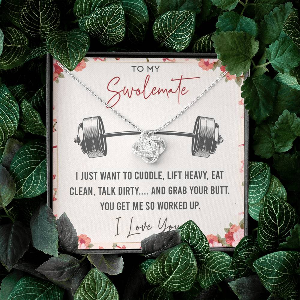 To My Swolemate I Just Want To Cuddle Lift Heavy Eat Clean Talk Dirty Funny Love Knot Necklace To My Swolemate I Just Want To Cuddle Lift Heavy Eat Clean Talk Dirty Funny Love Knot Necklace