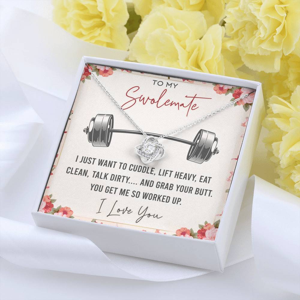 To My Swolemate I Just Want To Cuddle Lift Heavy Eat Clean Talk Dirty Funny Love Knot Necklace To My Swolemate I Just Want To Cuddle Lift Heavy Eat Clean Talk Dirty Funny Love Knot Necklace