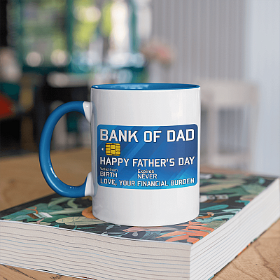 Alternative view of Bank Of Dad Funny Father's Day Gift From Your Financial Burden Accent Coffee Mug