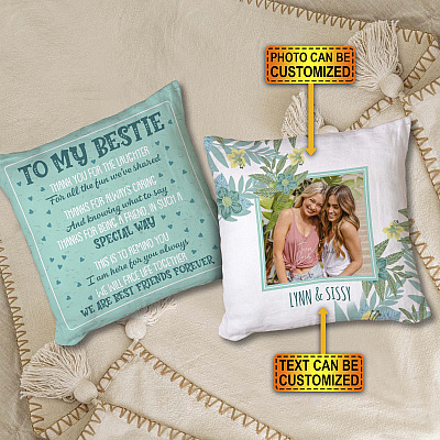 Personalized Photo To My Bestie Thank You For The Laughter For All The Fun We've Shared Throw Pillow