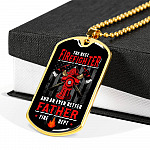 The Best Firefighter And An Even Better Father Firefighter Dad Gifts Dog Tag Pendant Necklace The Best Firefighter And An Even Better Father Firefighter Dad Gifts Dog Tag Pendant Necklace