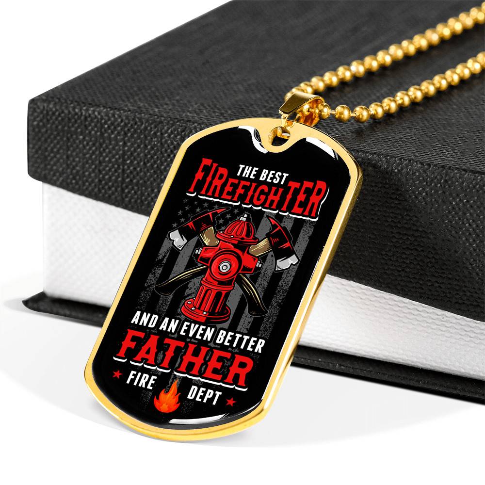 The Best Firefighter And An Even Better Father Firefighter Dad Gifts Dog Tag Pendant Necklace The Best Firefighter And An Even Better Father Firefighter Dad Gifts Dog Tag Pendant Necklace