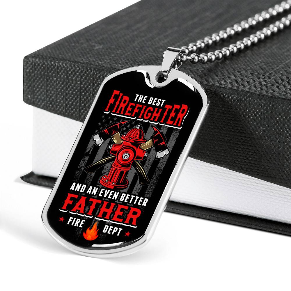 The Best Firefighter And An Even Better Father Firefighter Dad Gifts Dog Tag Pendant Necklace The Best Firefighter And An Even Better Father Firefighter Dad Gifts Dog Tag Pendant Necklace