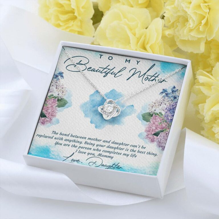 The Bond Between Mother And Daughter Cant Be Replaced Love Knot Necklace - Mother Daughter Gift Necklace