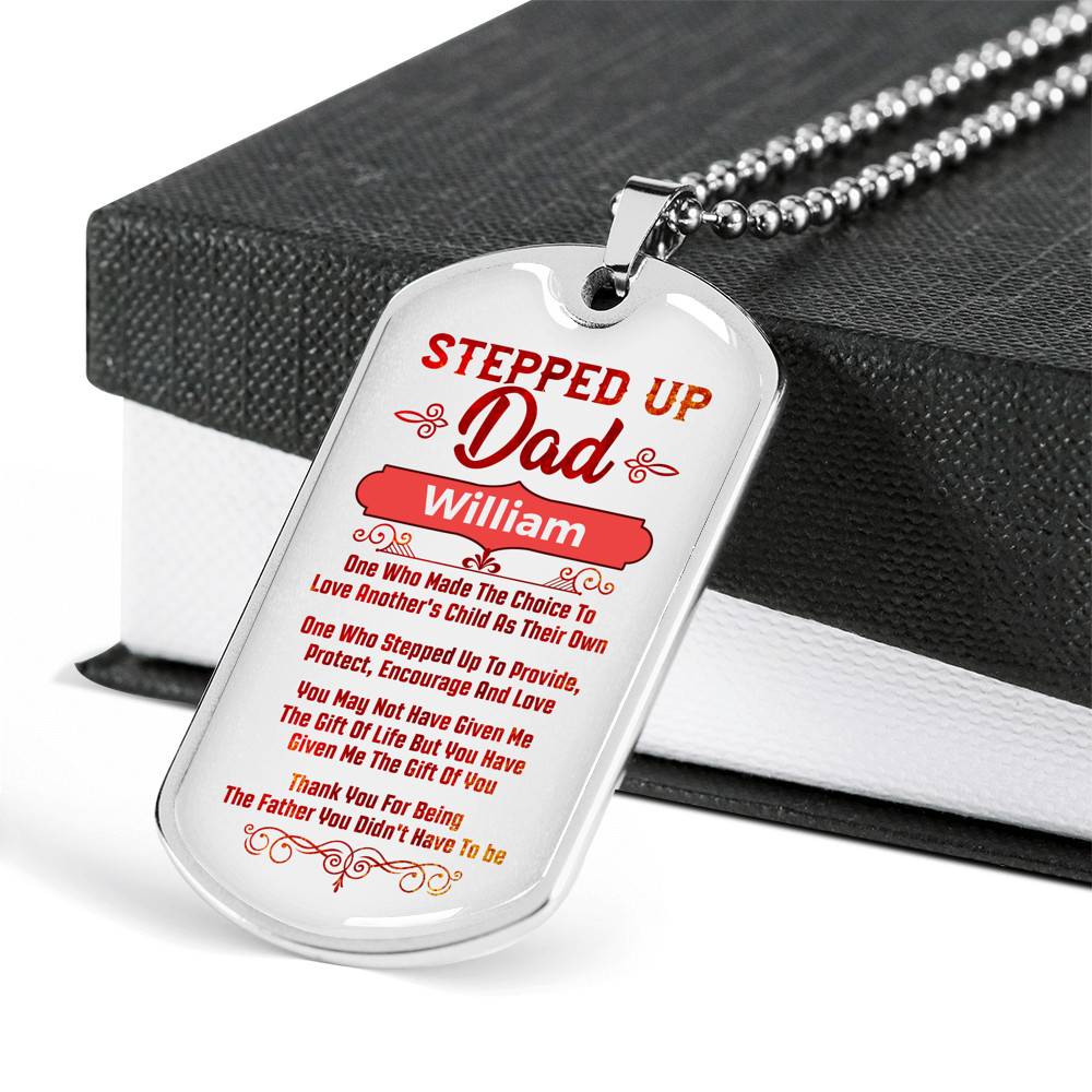 Personalized Stepped Up Dad Who Made The Choice Love Another Child's As Their Own Dog Tag Pendant Necklace Personalized Stepped Up Dad Who Made The Choice Love Another Child's As Their Own Dog Tag Pendant Necklace