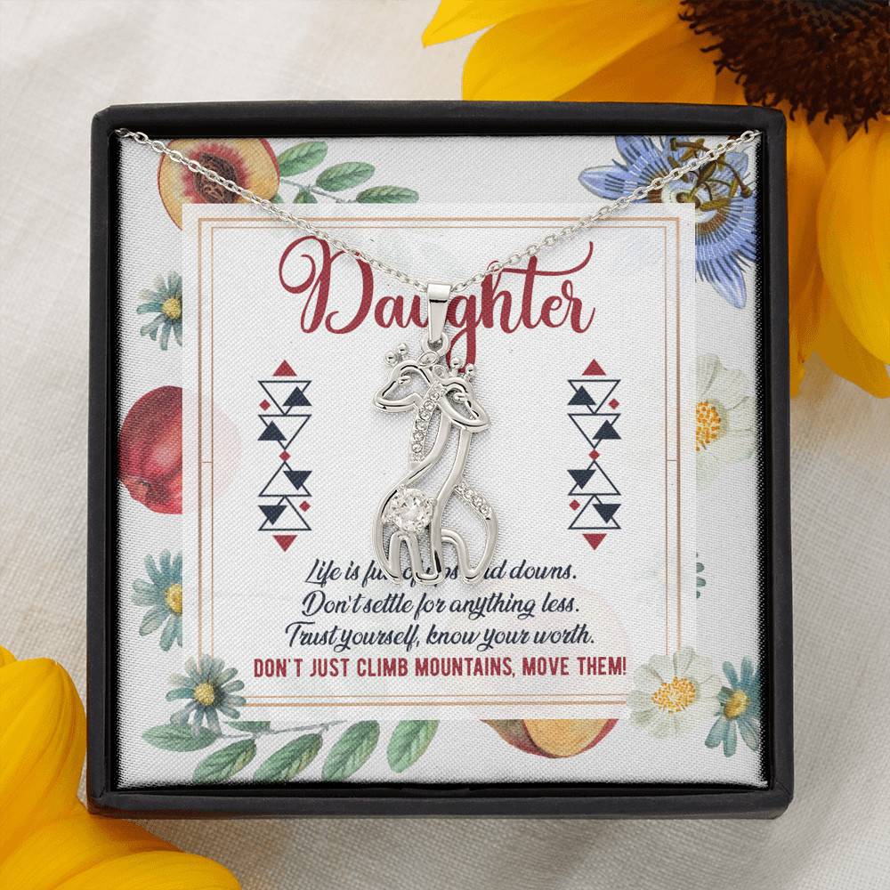 Daughter Life Is Full Of Ups And Downs Don't Just Climb Mountain Move Them Giraffe Pendant Necklace Daughter Life Is Full Of Ups And Downs Don't Just Climb Mountain Move Them Giraffe Pendant Necklace