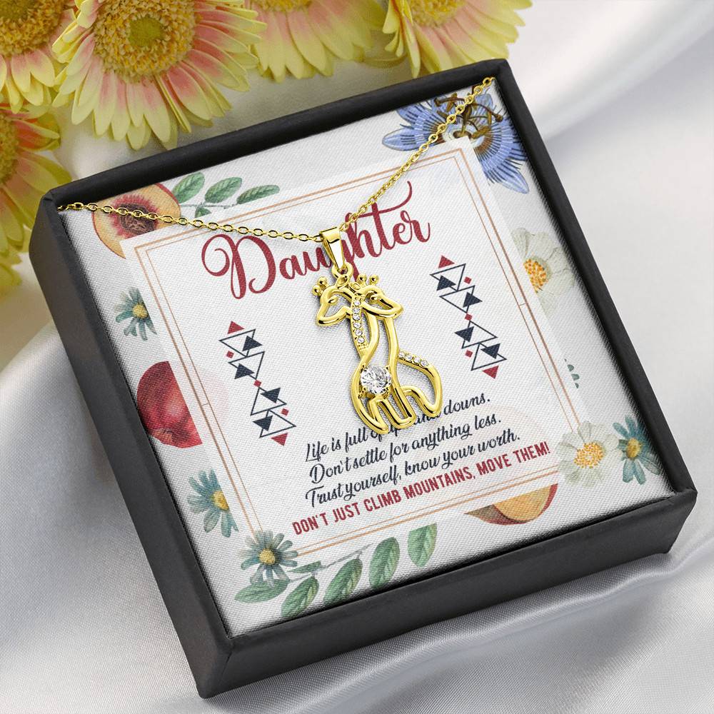 Daughter Life Is Full Of Ups And Downs Don't Just Climb Mountain Move Them Giraffe Pendant Necklace Daughter Life Is Full Of Ups And Downs Don't Just Climb Mountain Move Them Giraffe Pendant Necklace