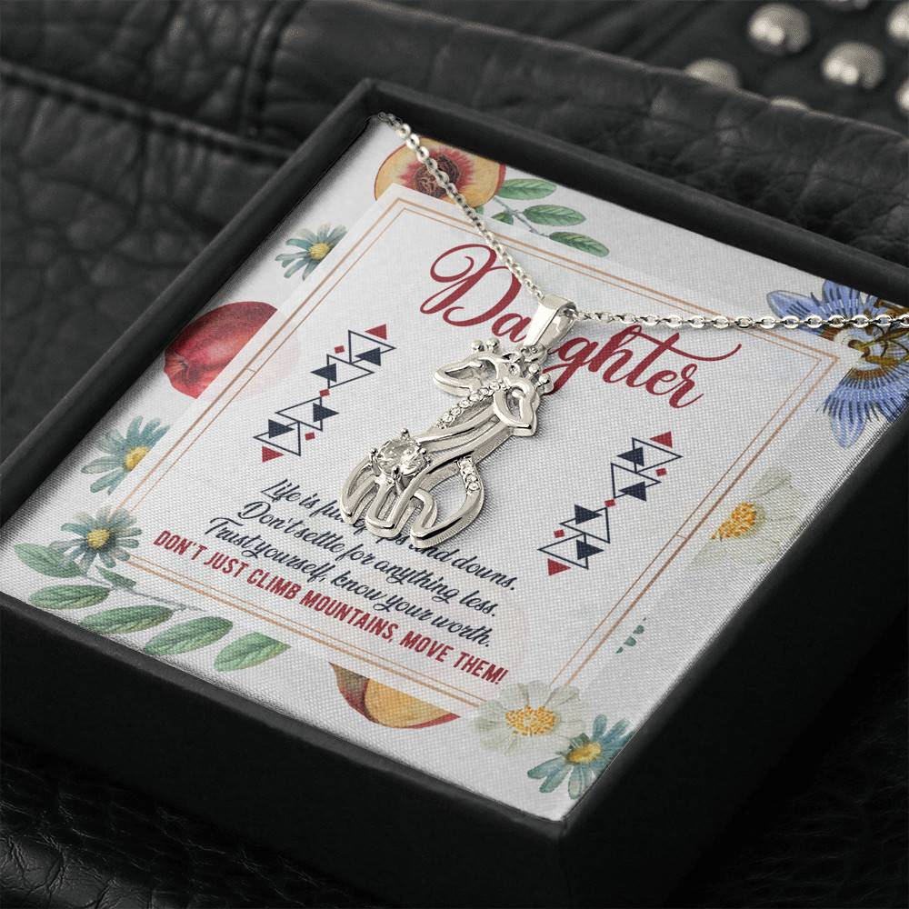 Daughter Life Is Full Of Ups And Downs Don't Just Climb Mountain Move Them Giraffe Pendant Necklace Daughter Life Is Full Of Ups And Downs Don't Just Climb Mountain Move Them Giraffe Pendant Necklace