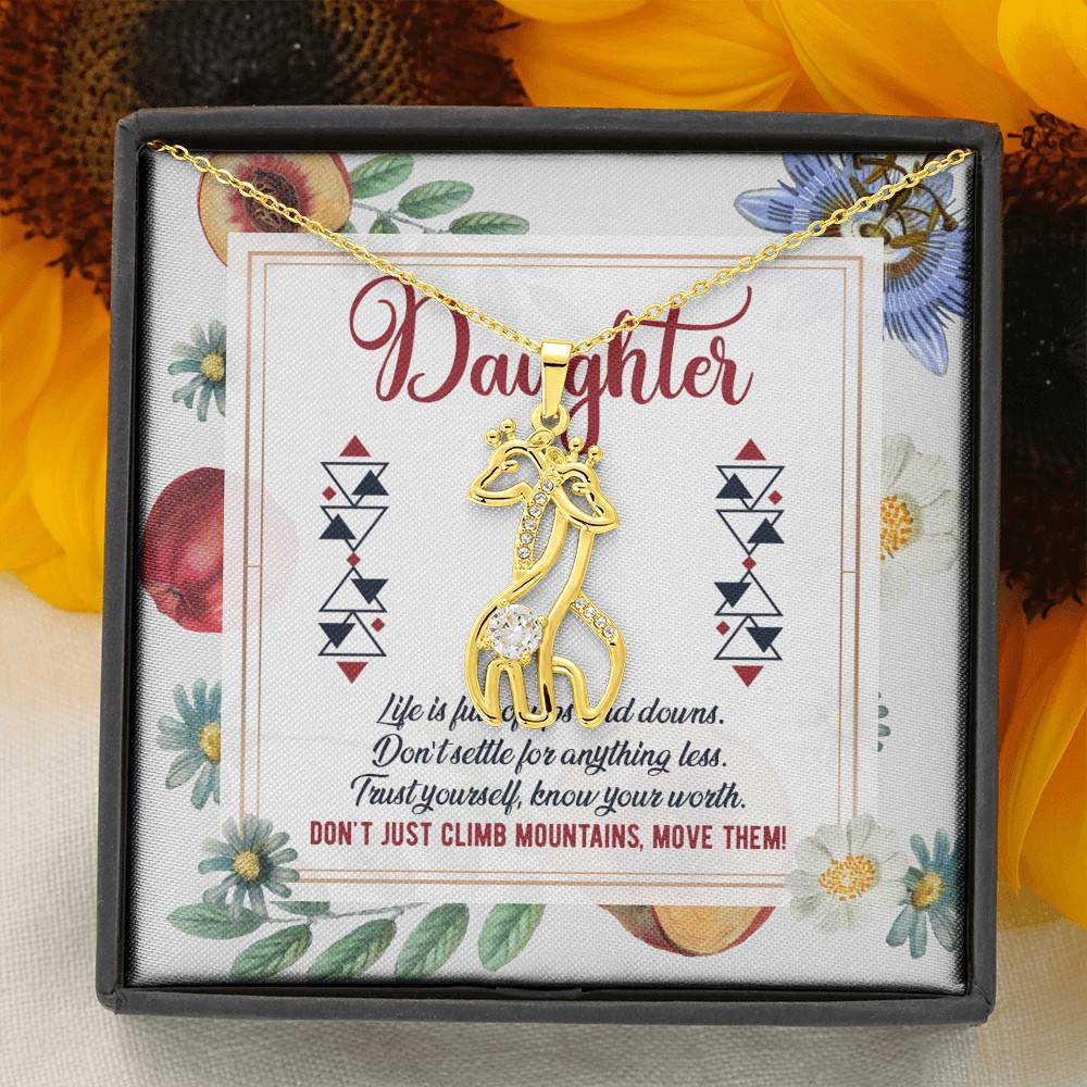 Daughter Life Is Full Of Ups And Downs Don't Just Climb Mountain Move Them Giraffe Pendant Necklace Daughter Life Is Full Of Ups And Downs Don't Just Climb Mountain Move Them Giraffe Pendant Necklace