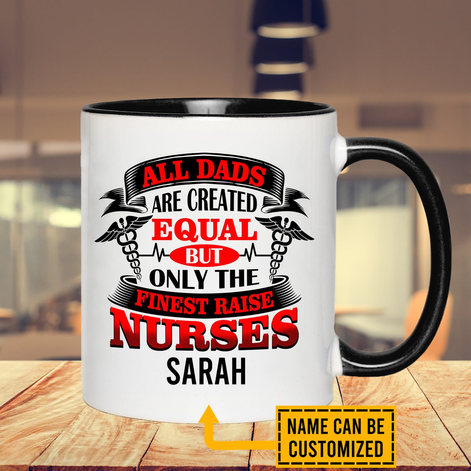 7VT. All Dads Are Created Equal Nurse accent mug mk2