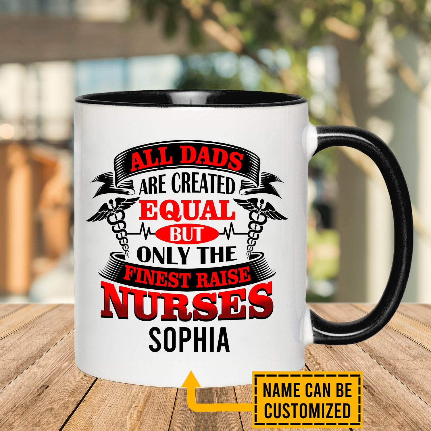 7VT. All Dads Are Created Equal Nurse accent mug mk3