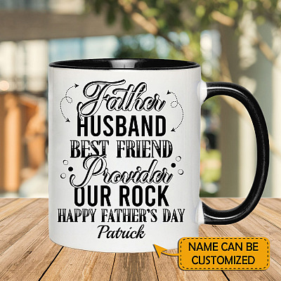 Alternative view of Personalized Father Husband Best Friend Provider Our Rock Happy Father's Day Accent Mug
