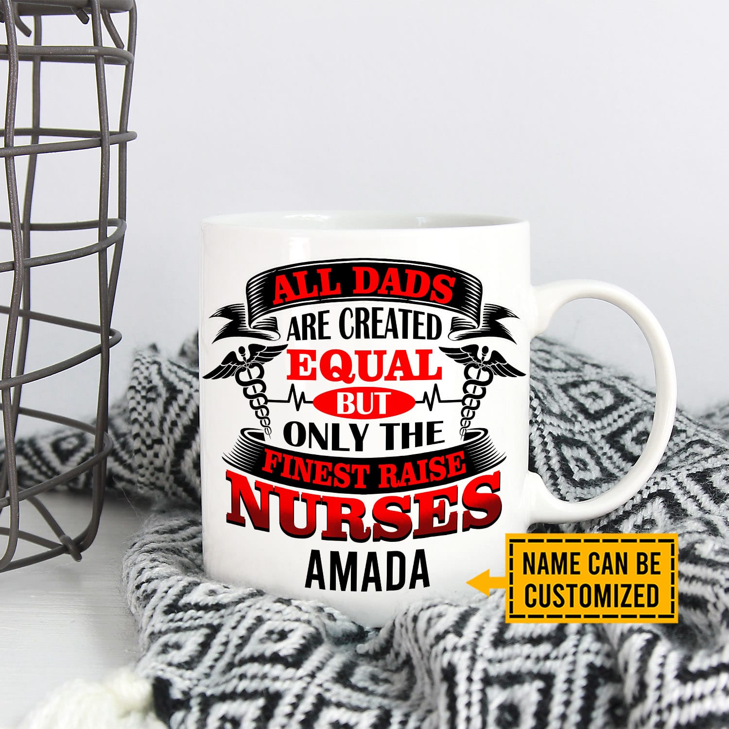 7VT. All Dads Are Created Equal Nurse mug mk1