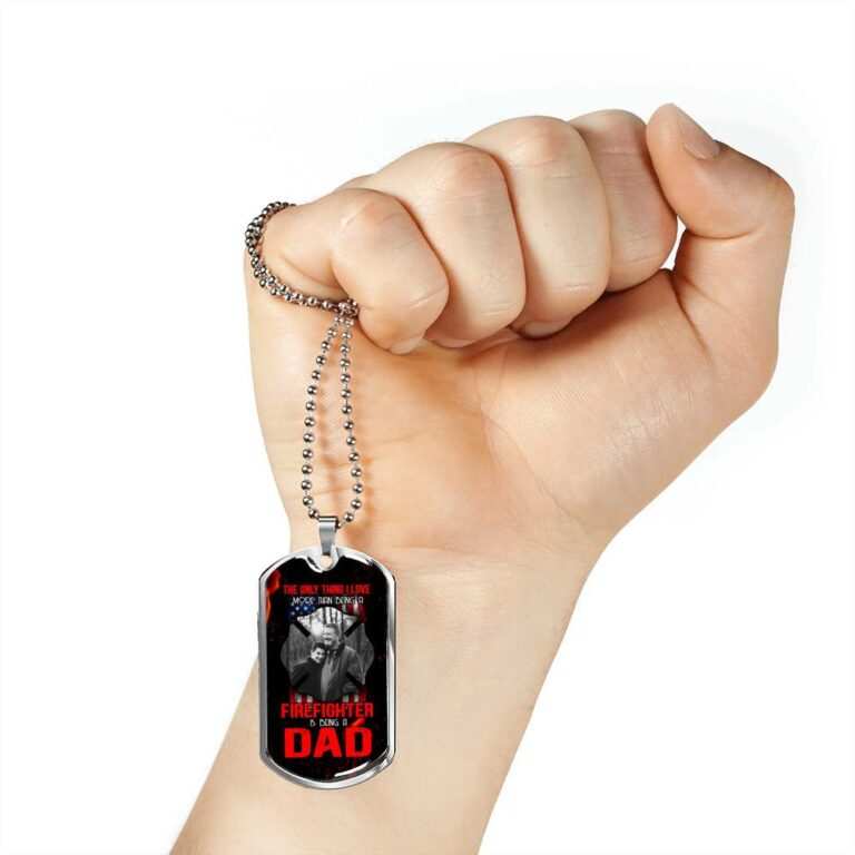 Personalized Photo the Only Thing I Love More than Being a Firefighter Is Being a Dad Dogtag Pendant Necklace