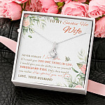 To My Smokin' Hot Wife Never Forget I Love You From Husband Alluring Beauty Necklace To My Smokin' Hot Wife Never Forget I Love You From Husband Alluring Beauty Necklace