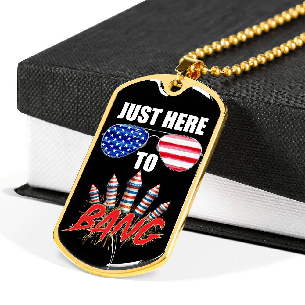 Just Here To Bang Funny 4th Of July Dog Tag Pendant Necklace - Independence Day Gifts Just Here To Bang Funny 4th Of July Dog Tag Pendant Necklace - Independence Day Gifts
