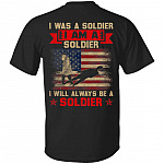 I Was A Soldier I Am A Soldier I Wihirt, Black, Unisex T-Shirt