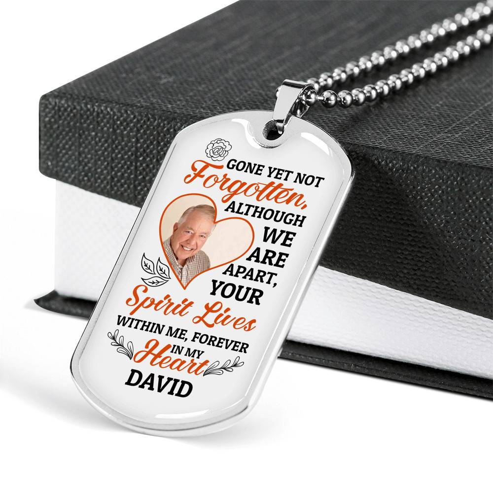 Personalized Photo Gone yet Not Forgotten Although We Are Apart Dogtag Pendant Necklace