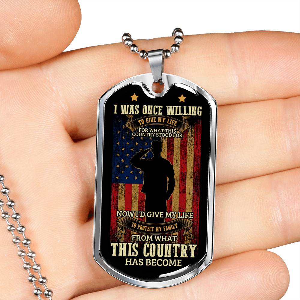 Father's Day Gifts for Veterans I Was Once Willing to Give My Life Dog Tag Pendant Necklace Father's Day Gifts for Veterans I Was Once Willing to Give My Life Dog Tag Pendant Necklace