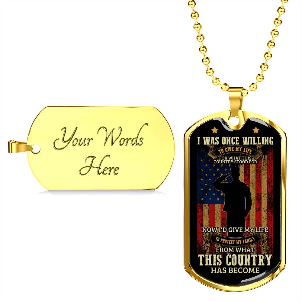 Father's Day Gifts for Veterans I Was Once Willing to Give My Life Dog Tag Pendant Necklace Father's Day Gifts for Veterans I Was Once Willing to Give My Life Dog Tag Pendant Necklace