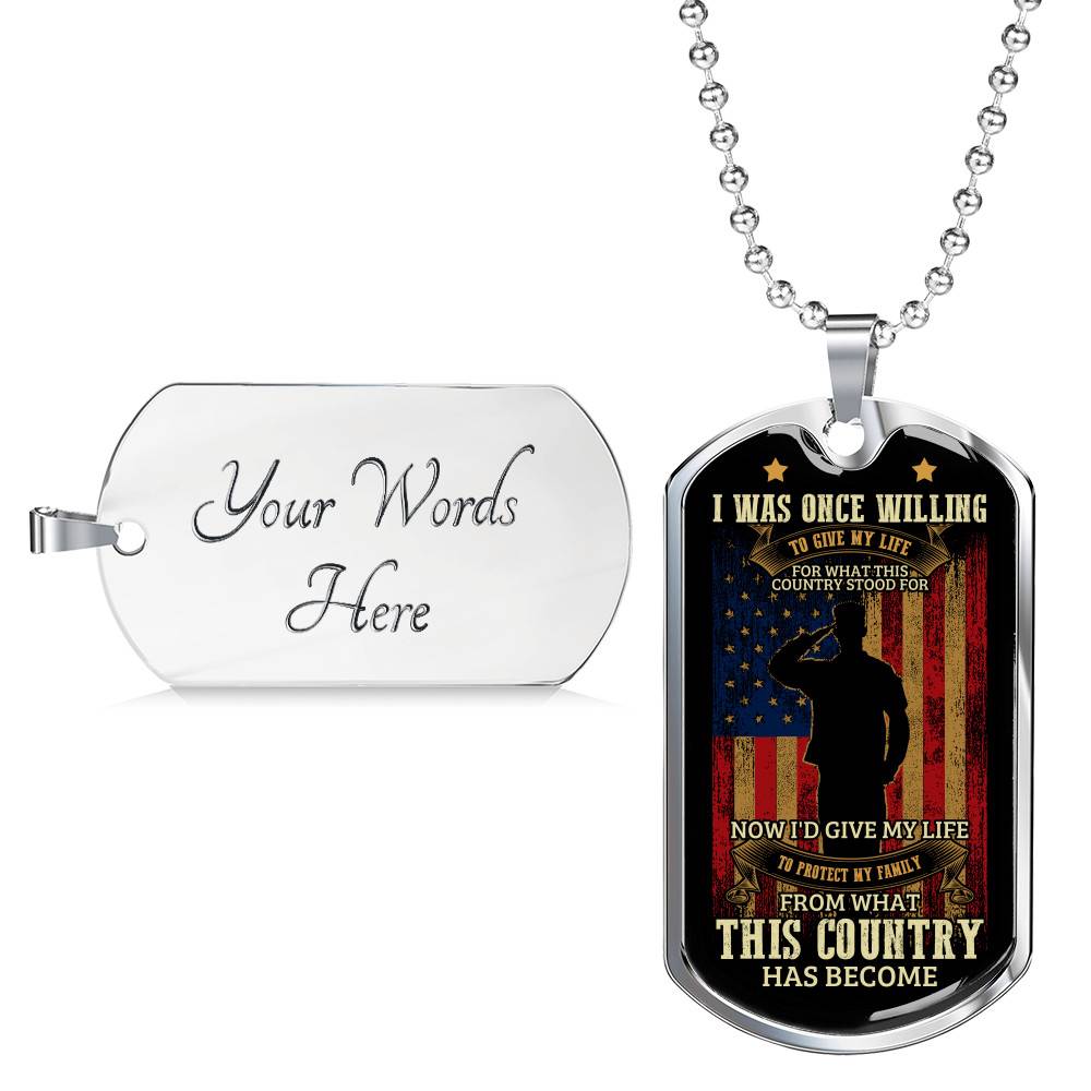 Father's Day Gifts for Veterans I Was Once Willing to Give My Life Dog Tag Pendant Necklace Father's Day Gifts for Veterans I Was Once Willing to Give My Life Dog Tag Pendant Necklace