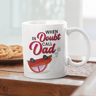 When In Doubt Call Dad Coffee Mug - Beer Stein - Water Bottle - Color Changing Mug - Call Dad Mug