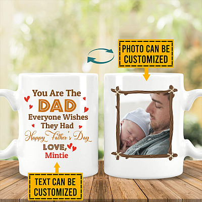 Alternative view of Custom Photo You Are The Dad Everyone Wishes They Had Happy Father's Day 2 Sides Printed Ceramic Coffee Mug