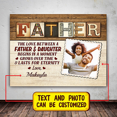 Custom Photo The Love Between a Father and Daughter Lasts For Eternity Framed Canvas - Unframed Poster
