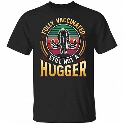 Cactus Fully Vaccinated Still, Black, Unisex T-Shirt