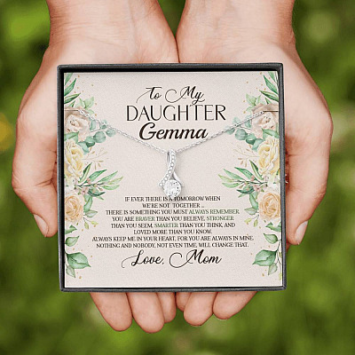 Personalized to My Daughter From Mom if Ever There Is Tomorrow Alluring Pendant Necklace