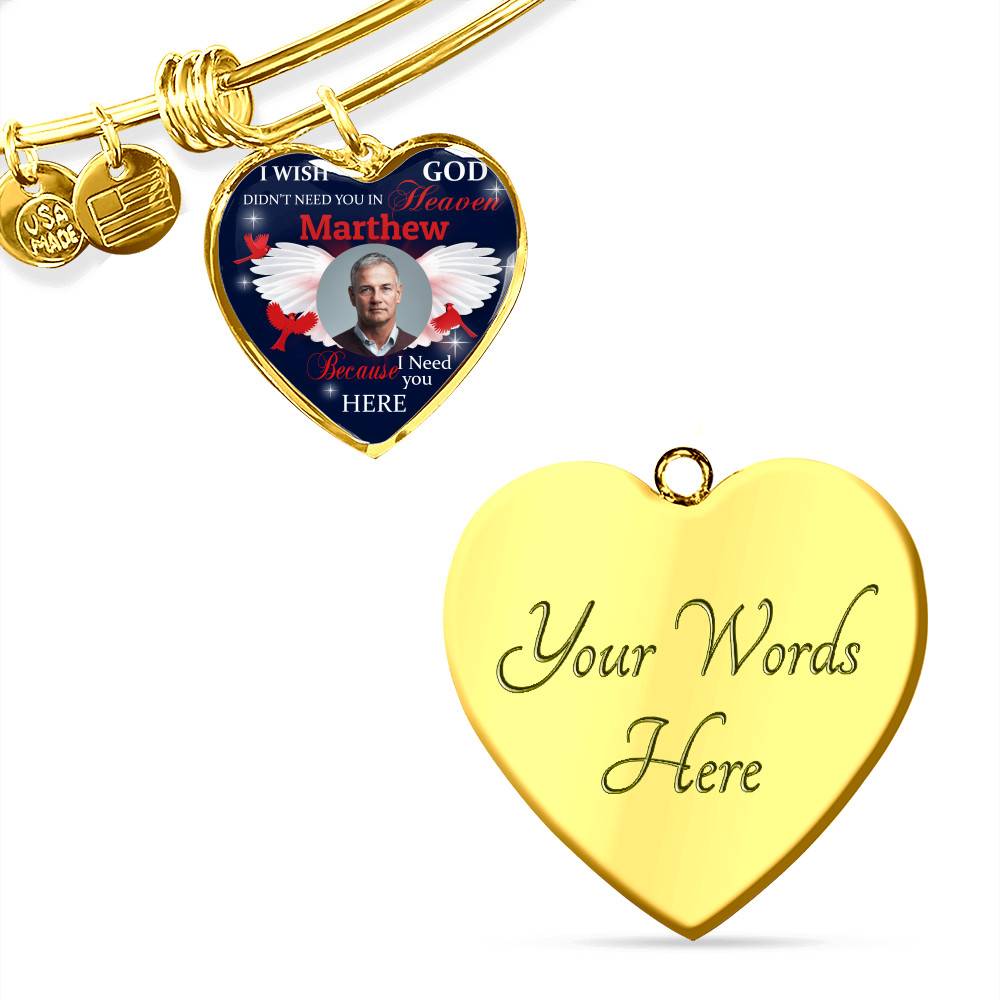 Custom Photo I Wish God Didn't Need You In Heaven I Need You Here Heart Pendant Necklace - Cardinal Memorial In Heaven Necklace