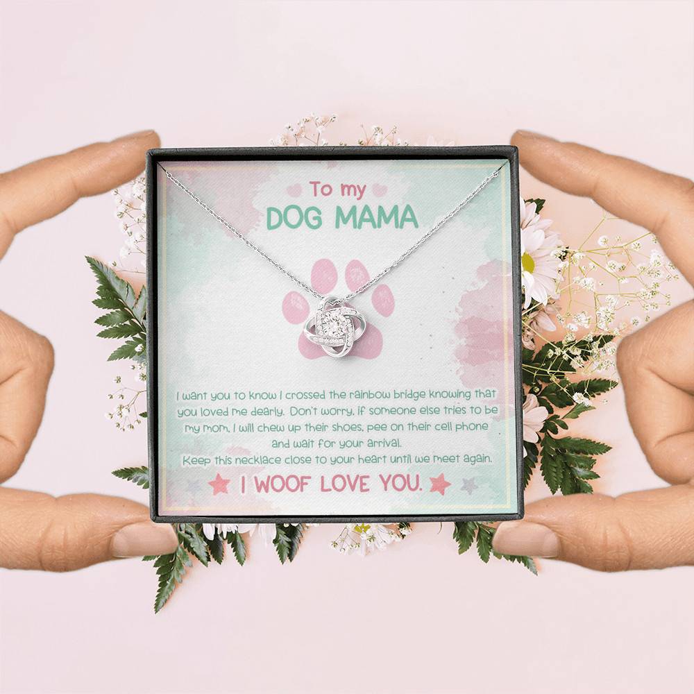 To My Dog Mama Until We Meet Again I Woof Love You Love Knot Pendant Necklace
