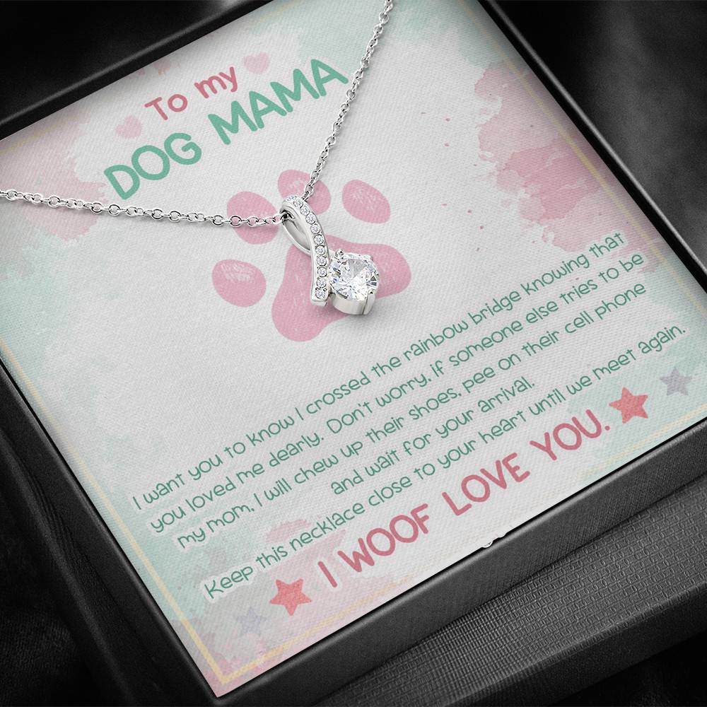 To My Dog Mama Until We Meet Again I Woof Love You Alluring Beauty Pendant Necklace