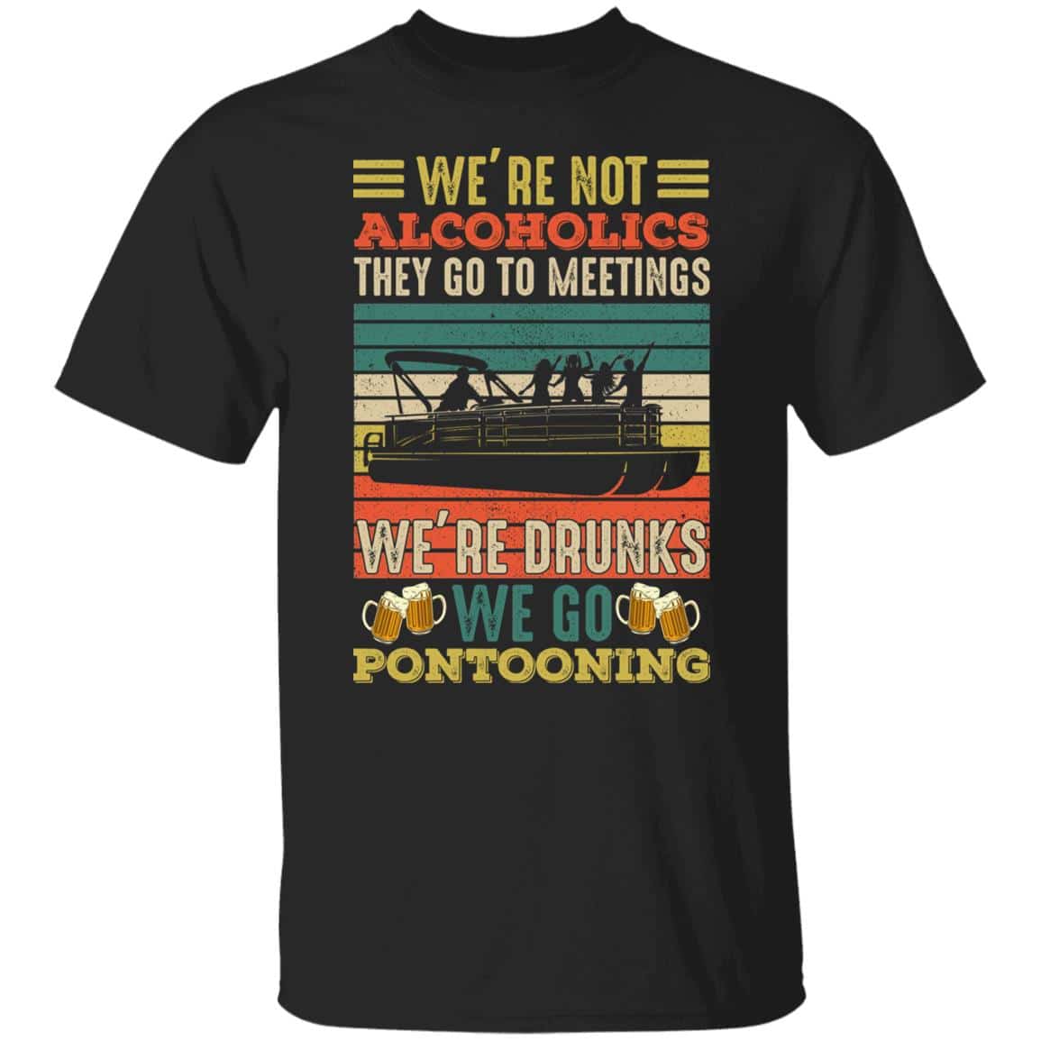 We're Not Alcoholics Tshirt, Black, Unisex T-Shirt