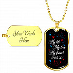 Personalized My Life My Love My Friend Dog Tag Pendant Necklace Personalized My Life My Love My Friend Dog Tag Pendant Necklace