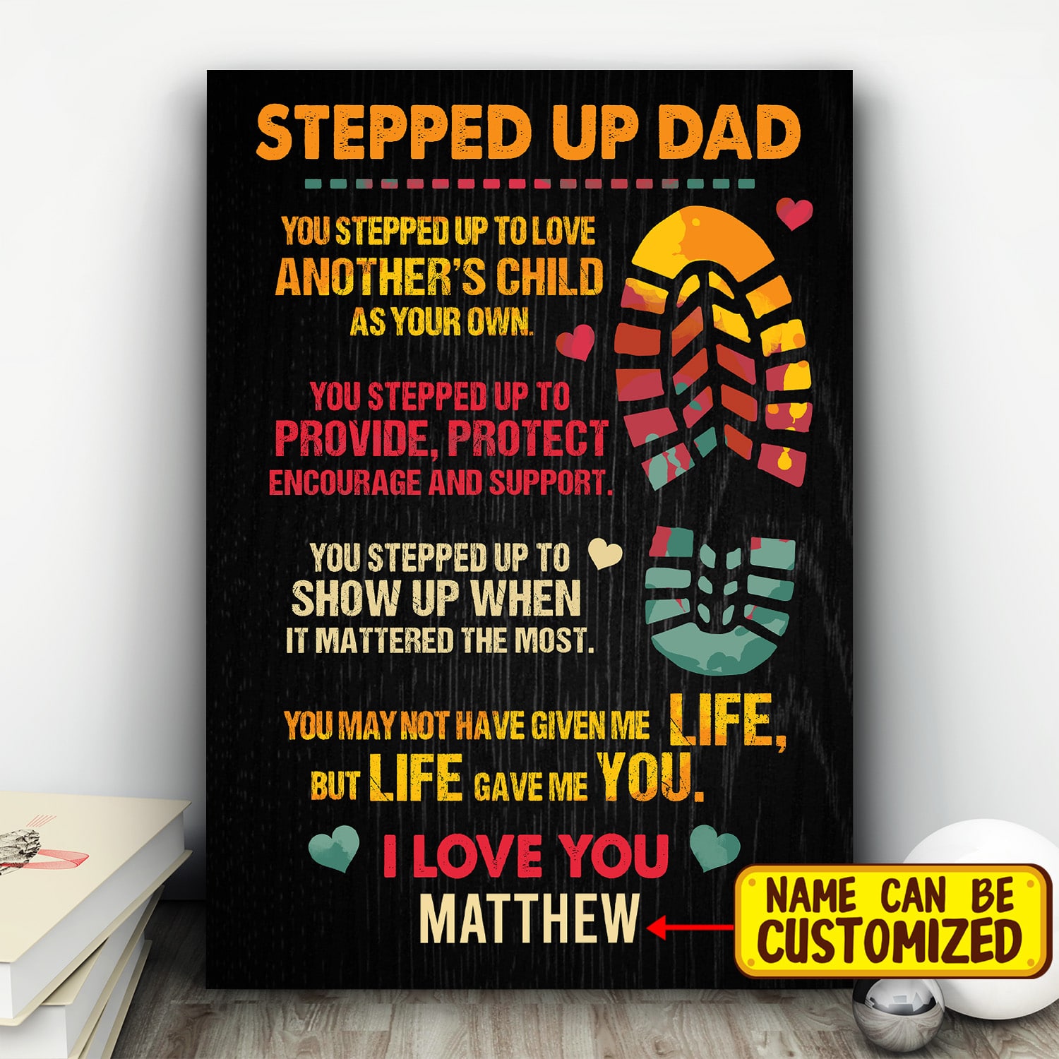 6VT. Stepped Up Dad You Stepped Up canvas mk3