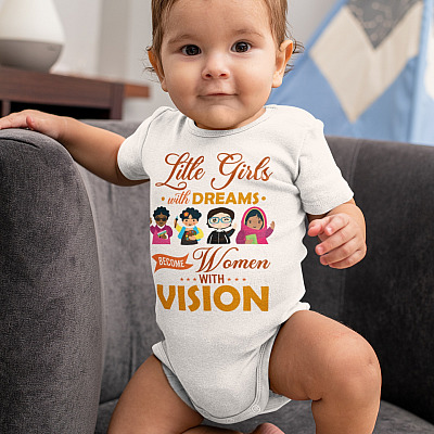 Alternative view of Little Girls with Dreams Become Women with Vision Baby Onesie - Baby Infant Bodysuit