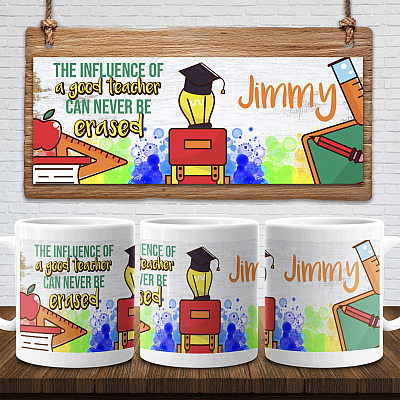 Personalized The Influence of A Good Teacher Can Never Be Erased Full Print Ceramic Coffee Mug